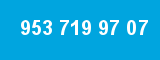953 719 97 07